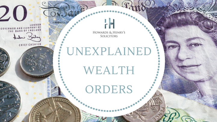 Unexplained Wealth Orders