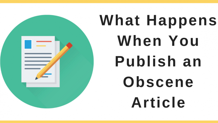 What Happens When You Publish an Obscene Article